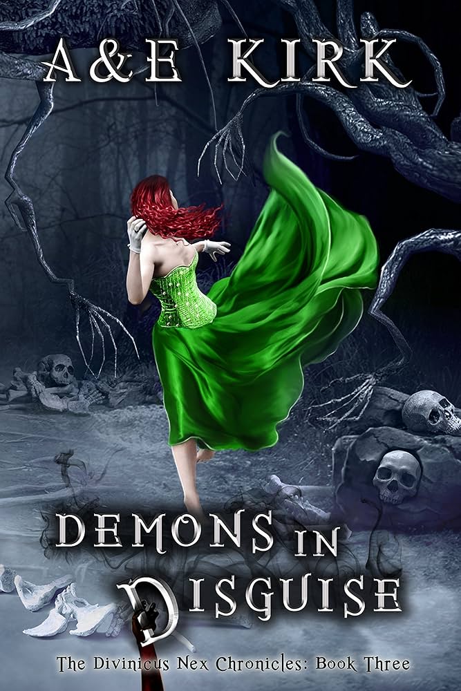 Demons in Disguise - (Divinicus Nex Chronicles 03) - A.E Kirk